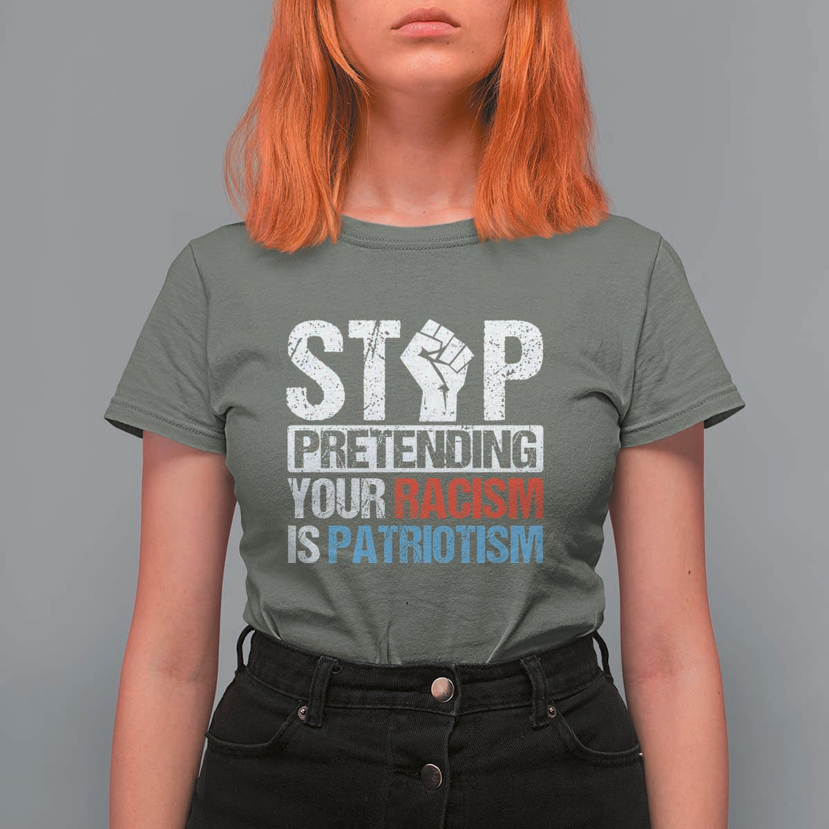 Stop Pretending Your Racism is Patriotism T Shirt For Women - Wonder Print Shop