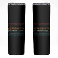 Sorry About Our President Not My President Skinny Tumbler