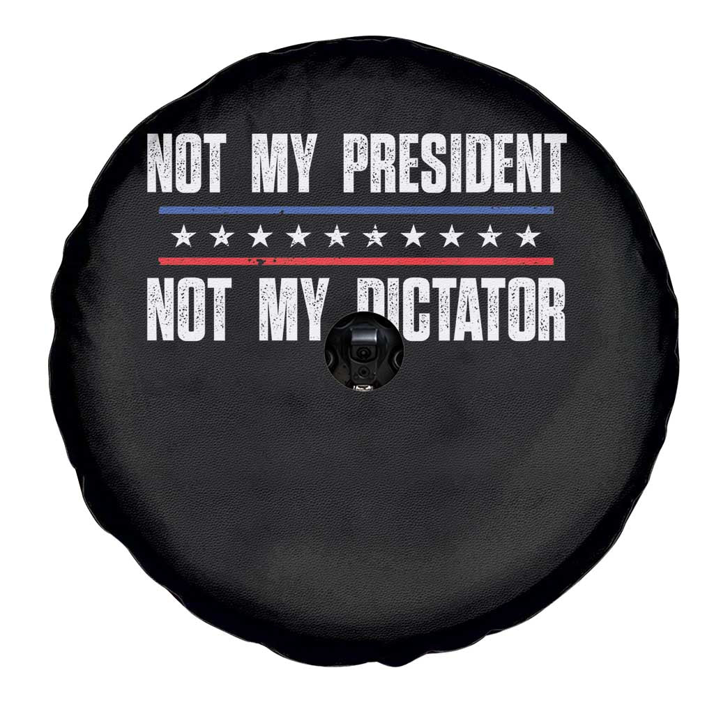 Not My President Not My Dictator Spare Tire Cover