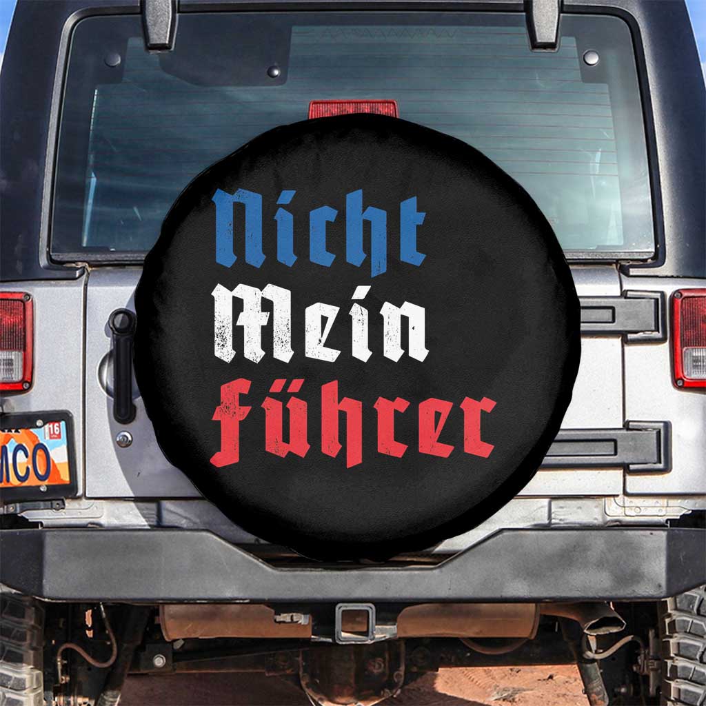 Nicht Mein Fuhrer Not My President German Style Spare Tire Cover