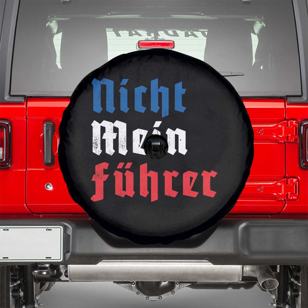 Nicht Mein Fuhrer Not My President German Style Spare Tire Cover