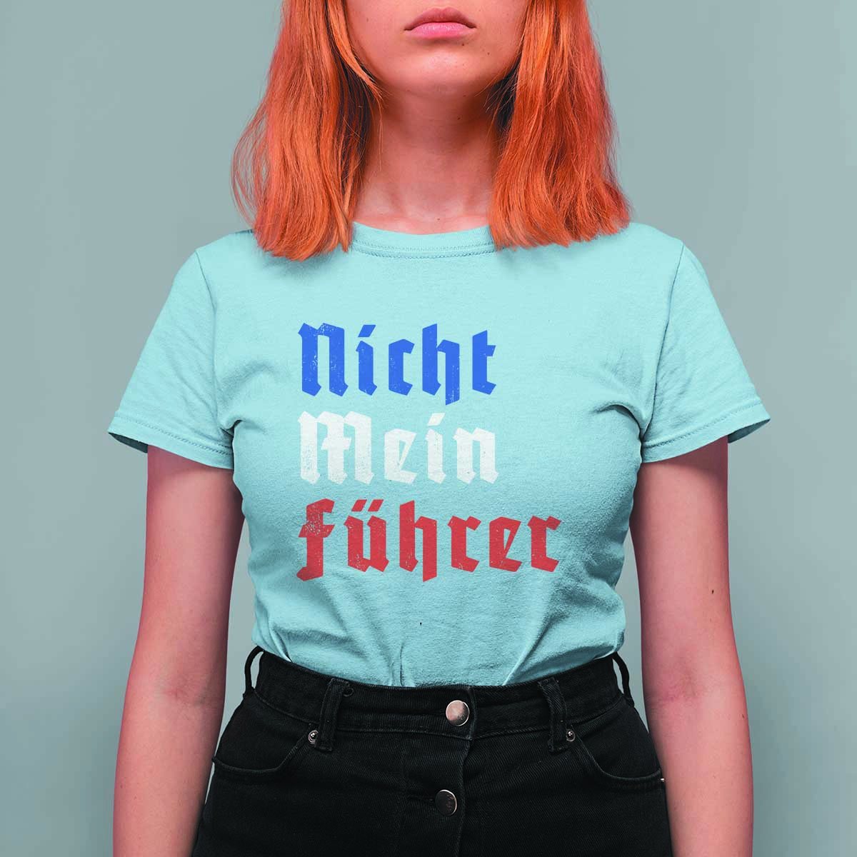 Nicht Mein Fuhrer Not My President German Style T Shirt For Women - Wonder Print Shop