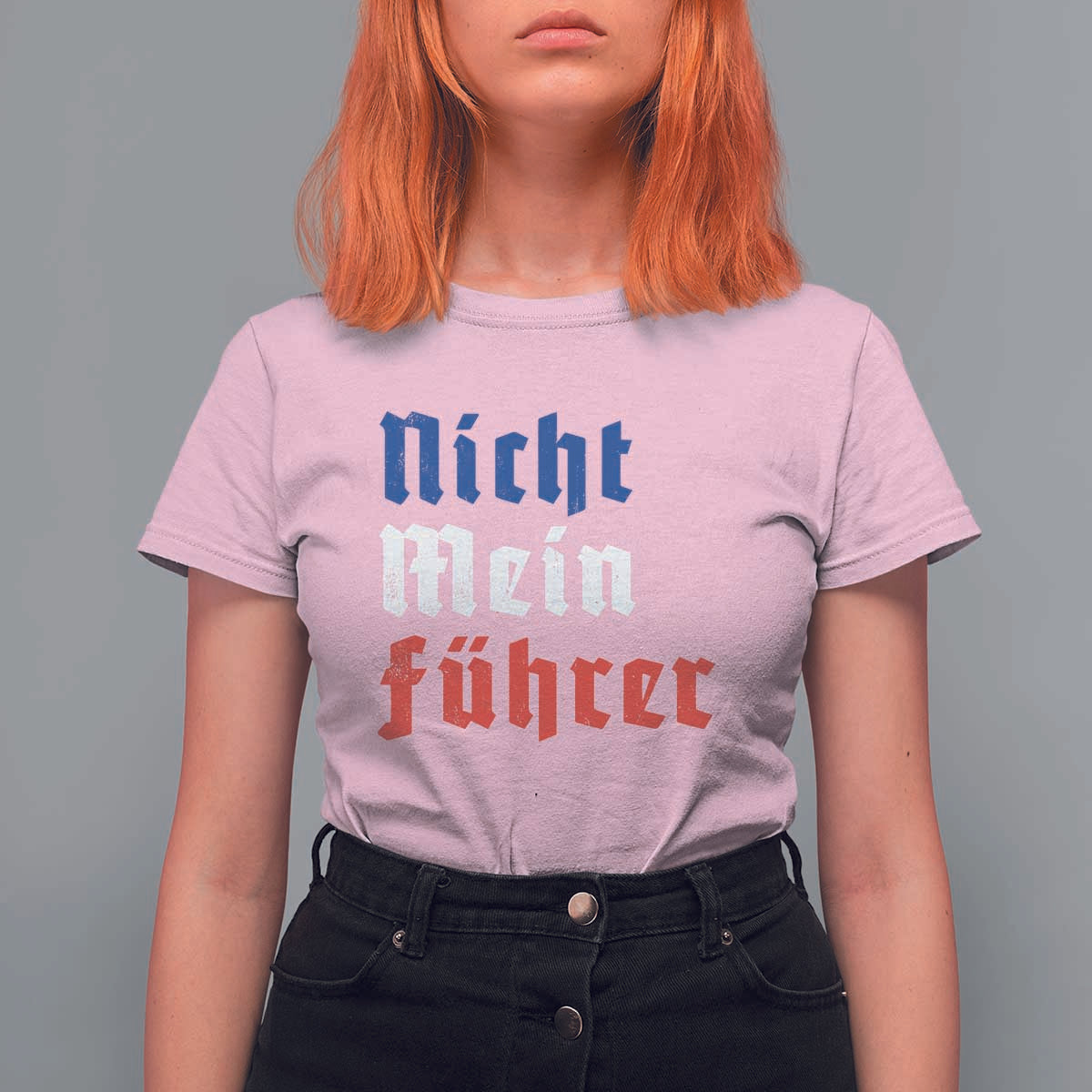 Nicht Mein Fuhrer Not My President German Style T Shirt For Women - Wonder Print Shop