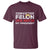 Convicted Felin Is Not My President T Shirt - Wonder Print Shop