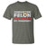 Convicted Felin Is Not My President T Shirt - Wonder Print Shop