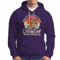 Do Not Meddle In The Affairs Of Dragons For You Are Crunchy Hoodie - Wonder Print Shop