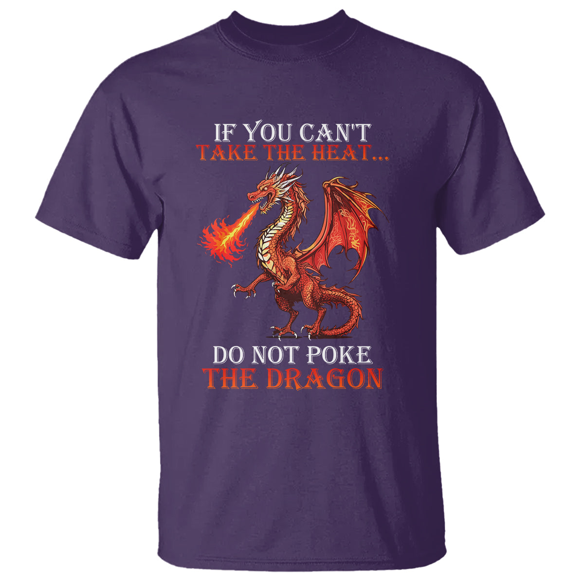 Do Not Poke The Cool Dragon Flame-Spewing Flying Mythical Creature T Shirt - Wonder Print Shop