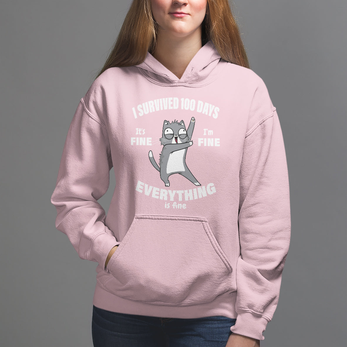 100th Day Of School Hoodie Funny Cat Everything Is Fine I Survived 100 Days - Wonder Print Shop