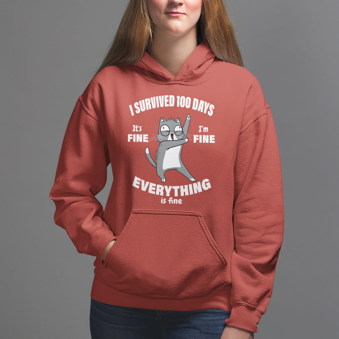 100th Day Of School Hoodie Funny Cat Everything Is Fine I Survived 100 Days - Wonder Print Shop