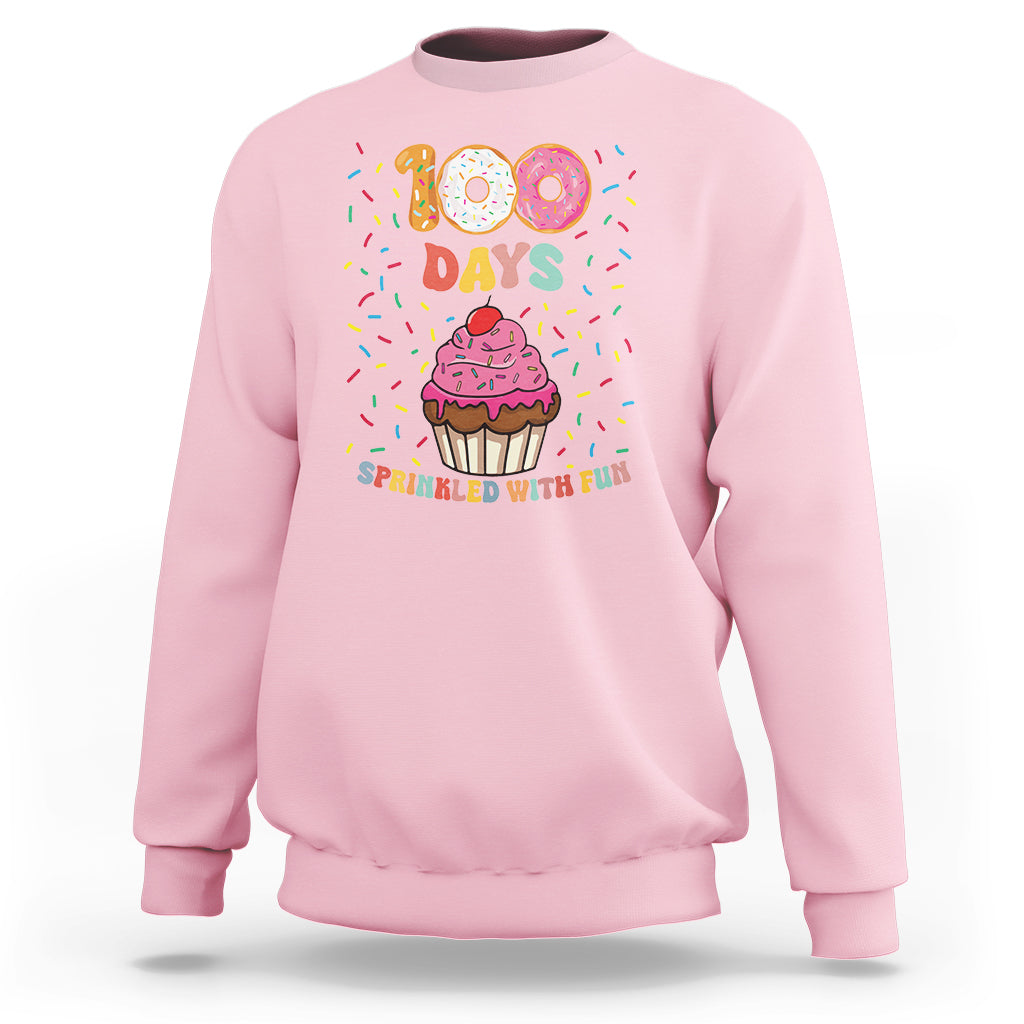 100th Day Of School Sweatshirt 100 Days Sprinkled With Fun Cupcake Donut - Wonder Print Shop