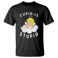 Cupid Is Stupid Funny Anti Valentine's Day T Shirt - Wonder Print Shop