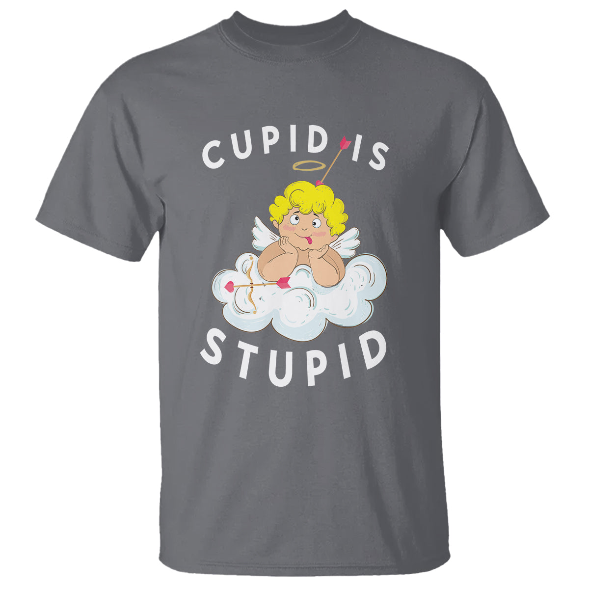 Cupid Is Stupid Funny Anti Valentine's Day T Shirt - Wonder Print Shop