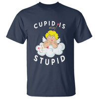 Cupid Is Stupid Funny Anti Valentine's Day T Shirt - Wonder Print Shop