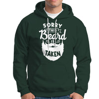 Valentine's Day Hoodie Sorry This Beard is Taken Funny Gift For Boyfriend Husband - Wonder Print Shop