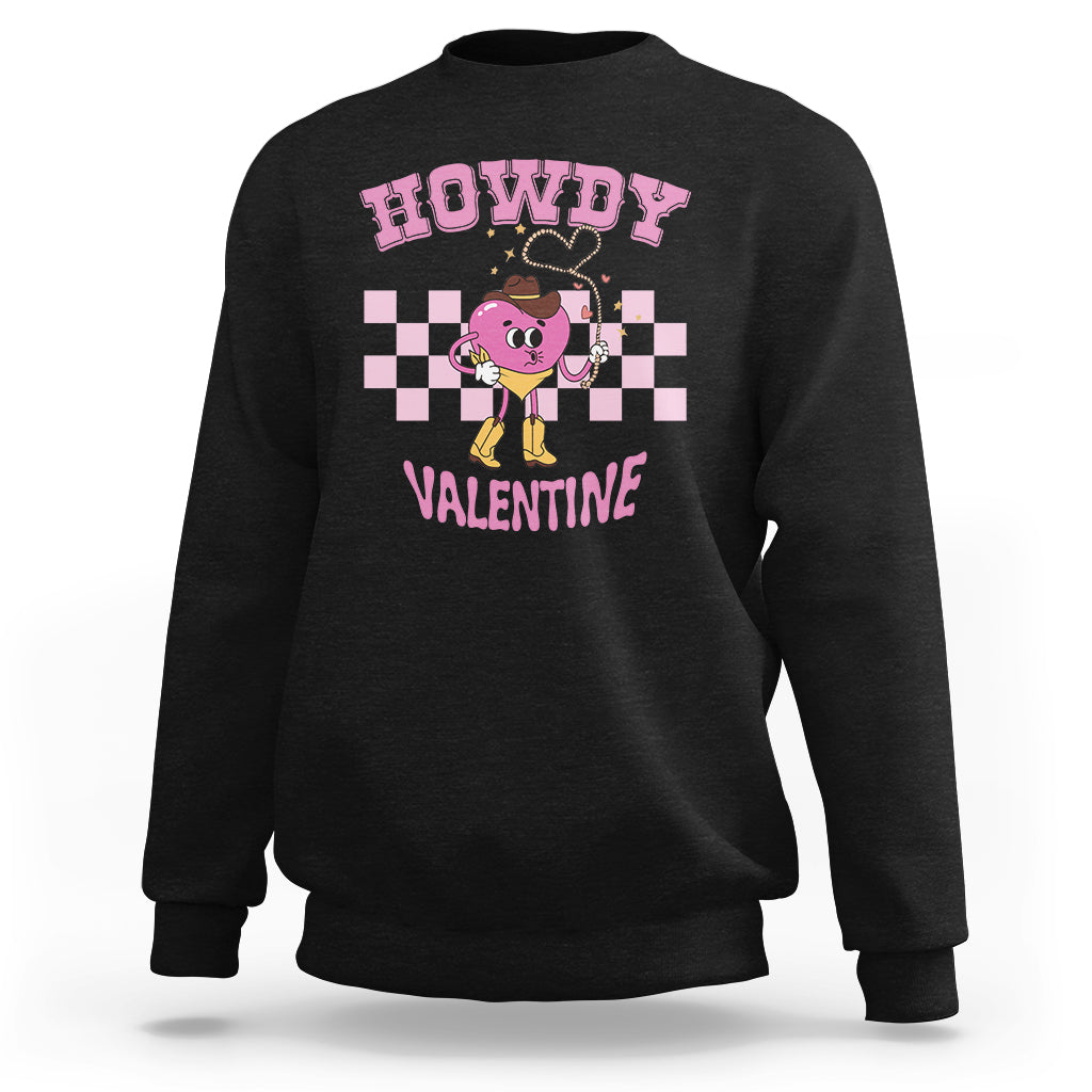 Valentine's Day Sweatshirt Howdy Valentine Heart Retro Groovy - Wonder Print Shop