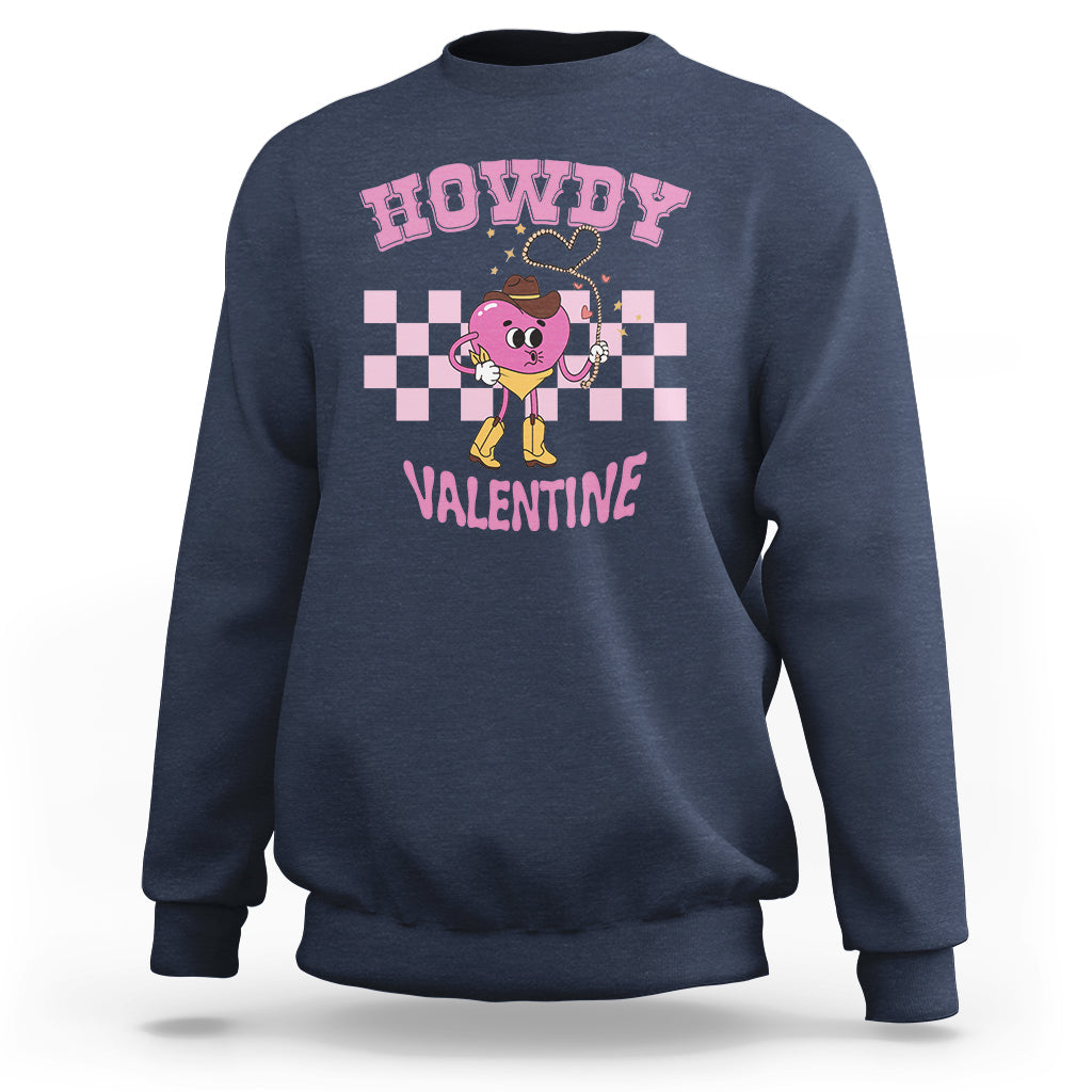 Valentine's Day Sweatshirt Howdy Valentine Heart Retro Groovy - Wonder Print Shop