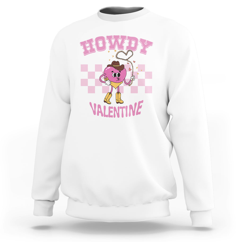 Valentine's Day Sweatshirt Howdy Valentine Heart Retro Groovy - Wonder Print Shop