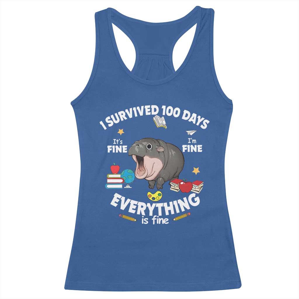 Funny Moo Deng 100th Day Of School Racerback Tank Top I Survived 100 Days Everything Is Fine