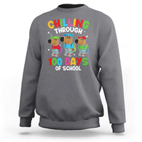 Funny Chilling Through 100 Days Of school Sweatshirt - Wonder Print Shop