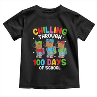 Funny Chilling Through 100 Days Of school Toddler T Shirt