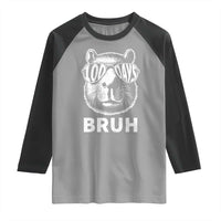 100th Day Of School Capybara Raglan Shirt 100 Days Bruh Cool Capy Bara