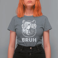 100th Day Of School Capybara T Shirt For Women 100 Days Bruh Cool Capy Bara - Wonder Print Shop