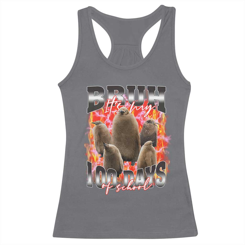 Funny Pesto Bruh It's My 100 Days Of School Racerback Tank Top