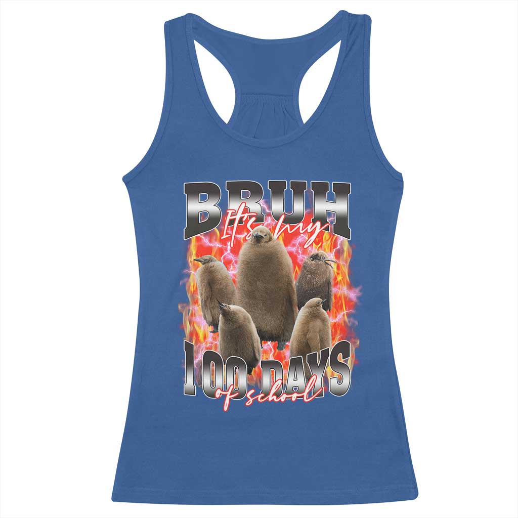 Funny Pesto Bruh It's My 100 Days Of School Racerback Tank Top