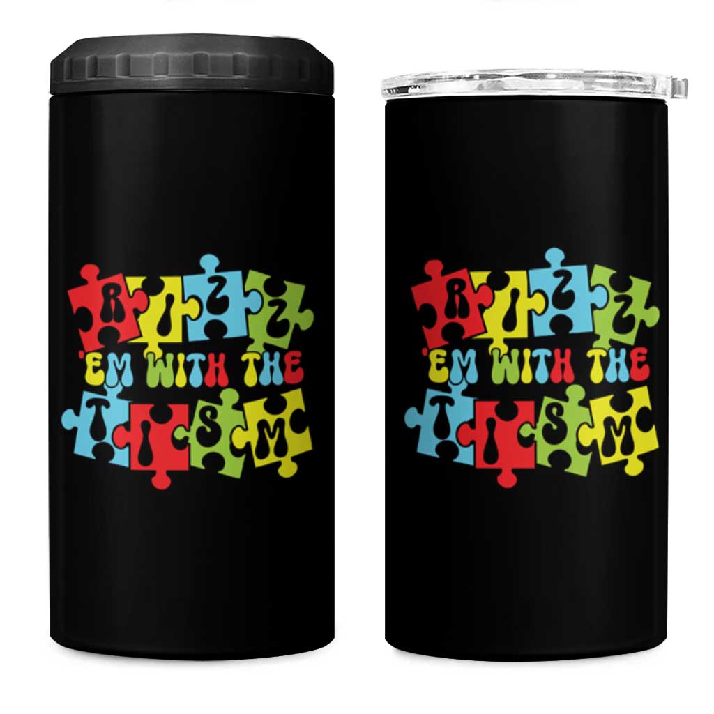 Autism Awareness 4 in 1 Can Cooler Tumbler Rizz'em With The Tism Autistic