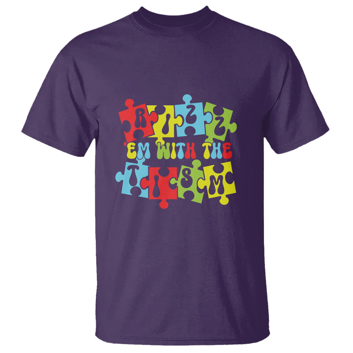 Autism Awareness T Shirt Rizz'em With The Tism Autistic - Wonder Print Shop