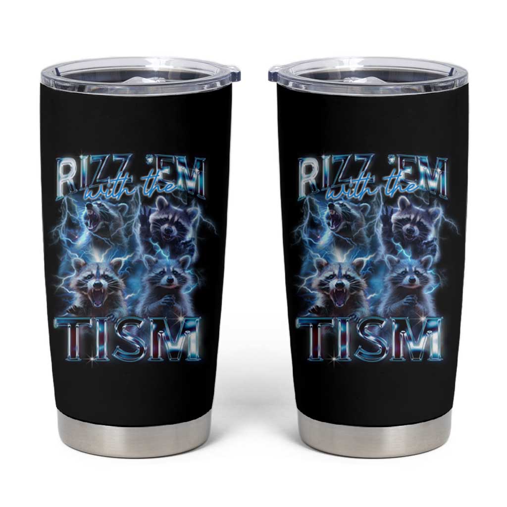 Autism Awareness Tumbler Cup Rizz Em With The Tism Funny Meme Autistic Raccoon