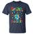 Autism Awareness T Shirt Everyone Communicates Different Puzzle Cute Earth - Wonder Print Shop