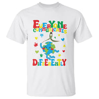 Autism Awareness T Shirt Everyone Communicates Different Puzzle Cute Earth - Wonder Print Shop