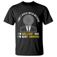 Autism Awareness T Shirt I Don't Speak Much Because I'm Brilliant  And I'm Busy Thinking Autistic Aesthetic Maze Man - Wonder Print Shop