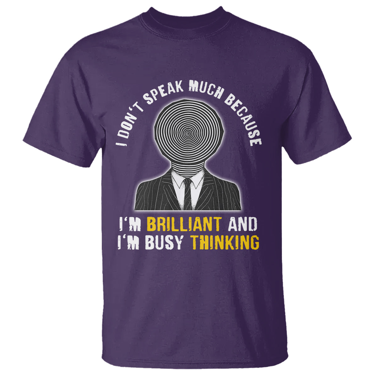 Autism Awareness T Shirt I Don't Speak Much Because I'm Brilliant  And I'm Busy Thinking Autistic Aesthetic Maze Man - Wonder Print Shop