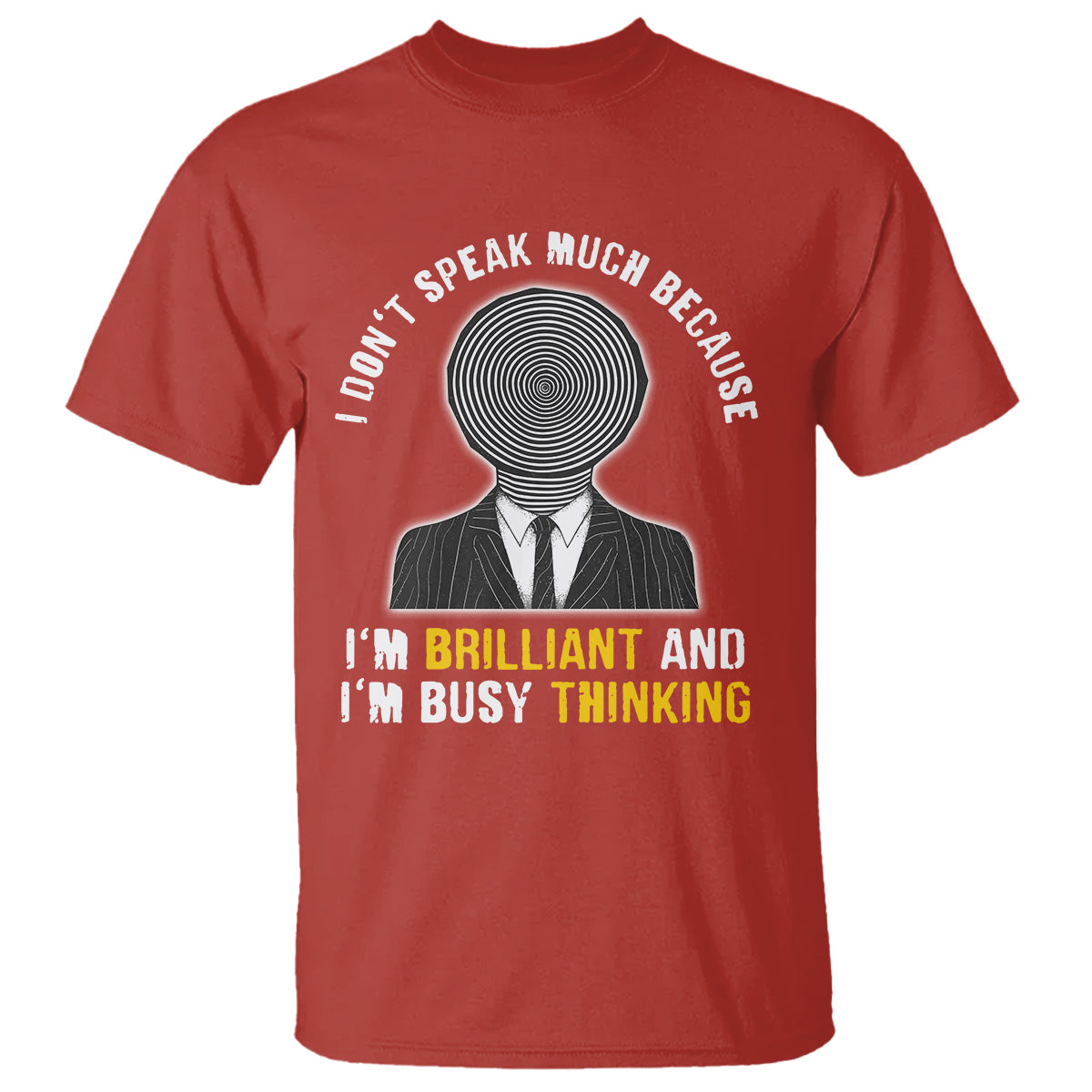 Autism Awareness T Shirt I Don't Speak Much Because I'm Brilliant  And I'm Busy Thinking Autistic Aesthetic Maze Man - Wonder Print Shop