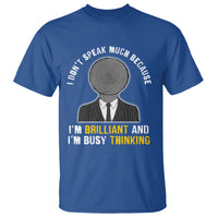 Autism Awareness T Shirt I Don't Speak Much Because I'm Brilliant  And I'm Busy Thinking Autistic Aesthetic Maze Man - Wonder Print Shop