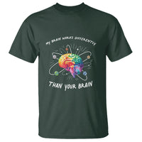 Autism Awareness T Shirt My Brain Works Differently Than Your Brain - Wonder Print Shop