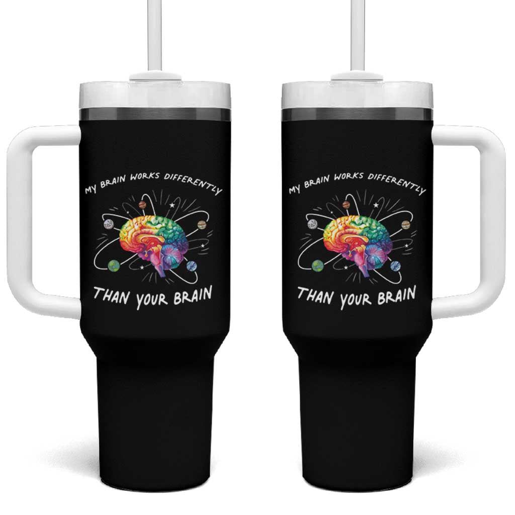 Autism Awareness Tumbler With Handle My Brain Works Differently Than Your Brain
