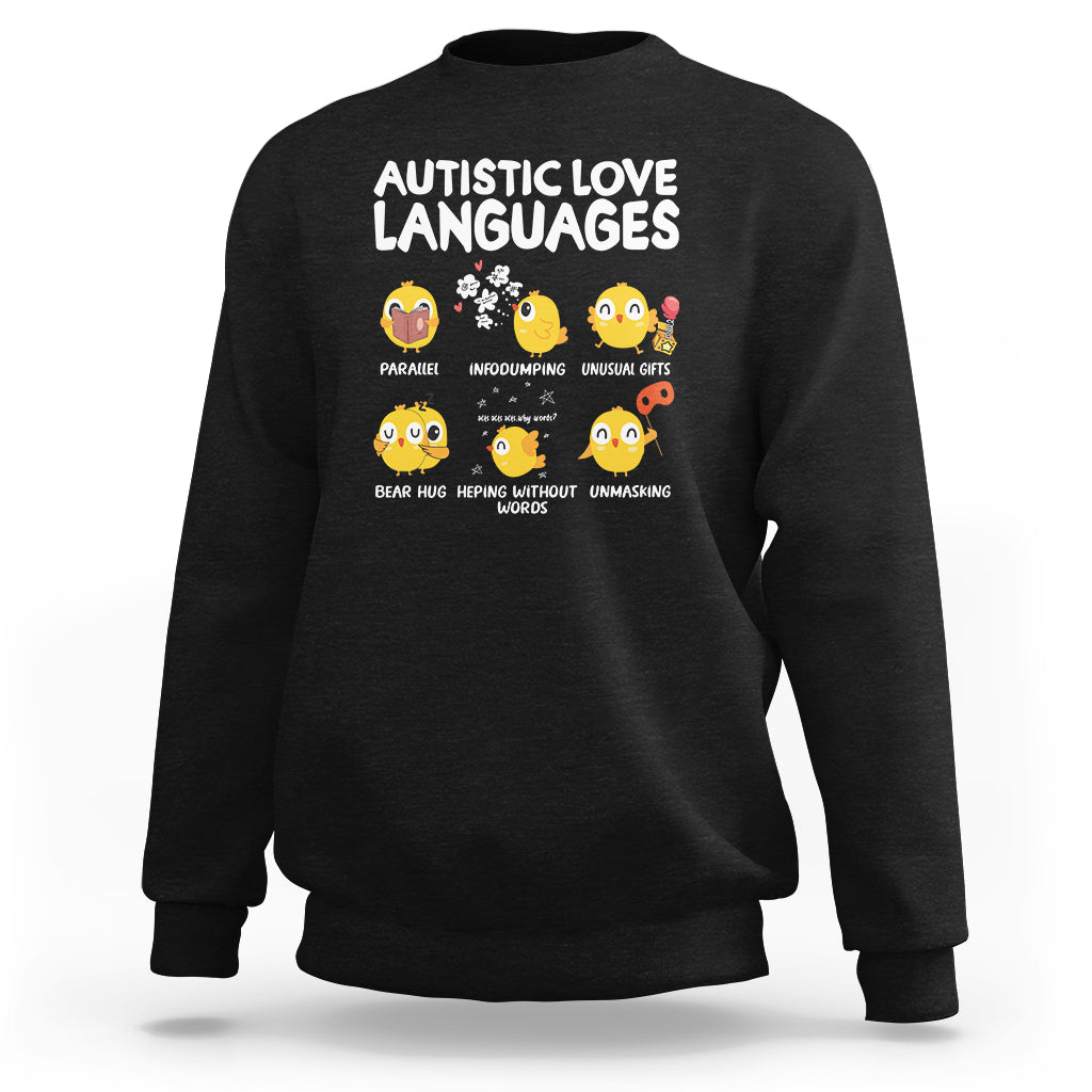 Autism Awareness Sweatshirt Autistic Love Languages Cute Chick - Wonder Print Shop