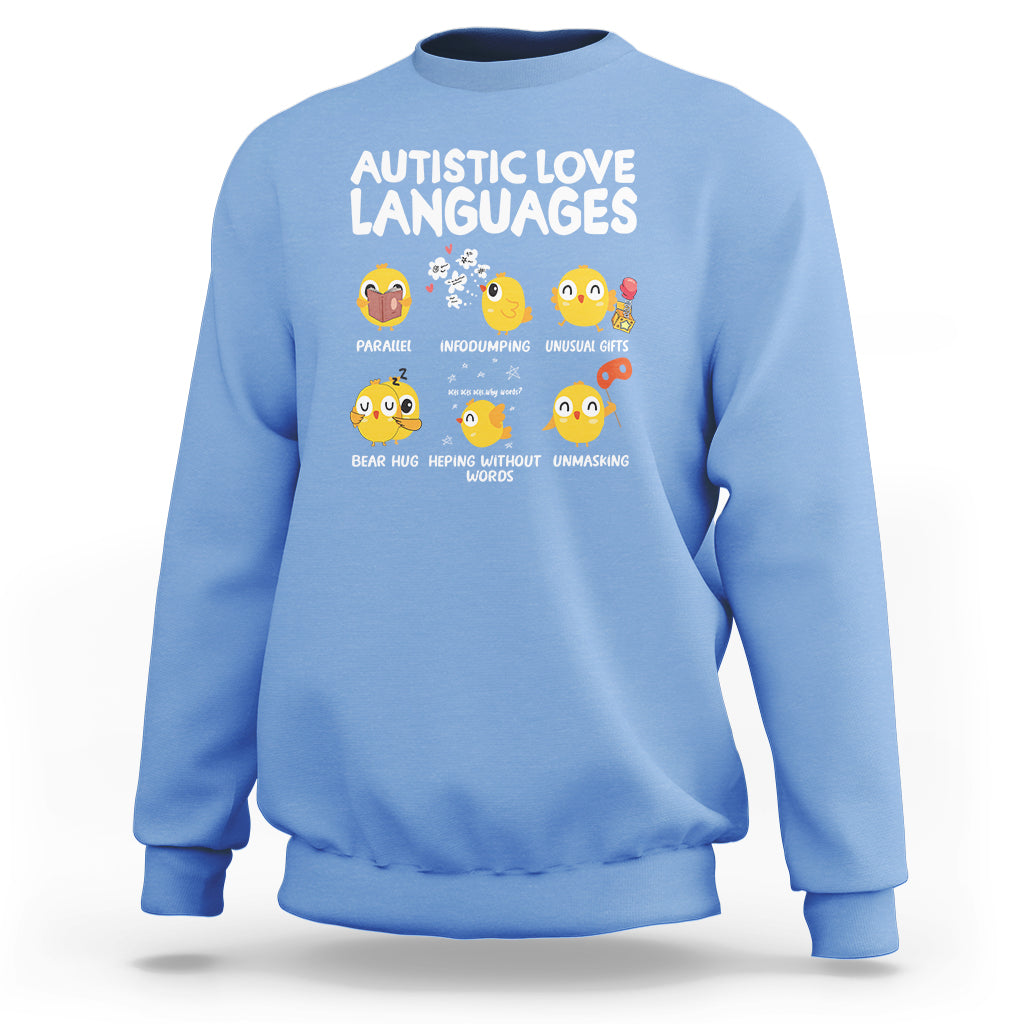 Autism Awareness Sweatshirt Autistic Love Languages Cute Chick - Wonder Print Shop