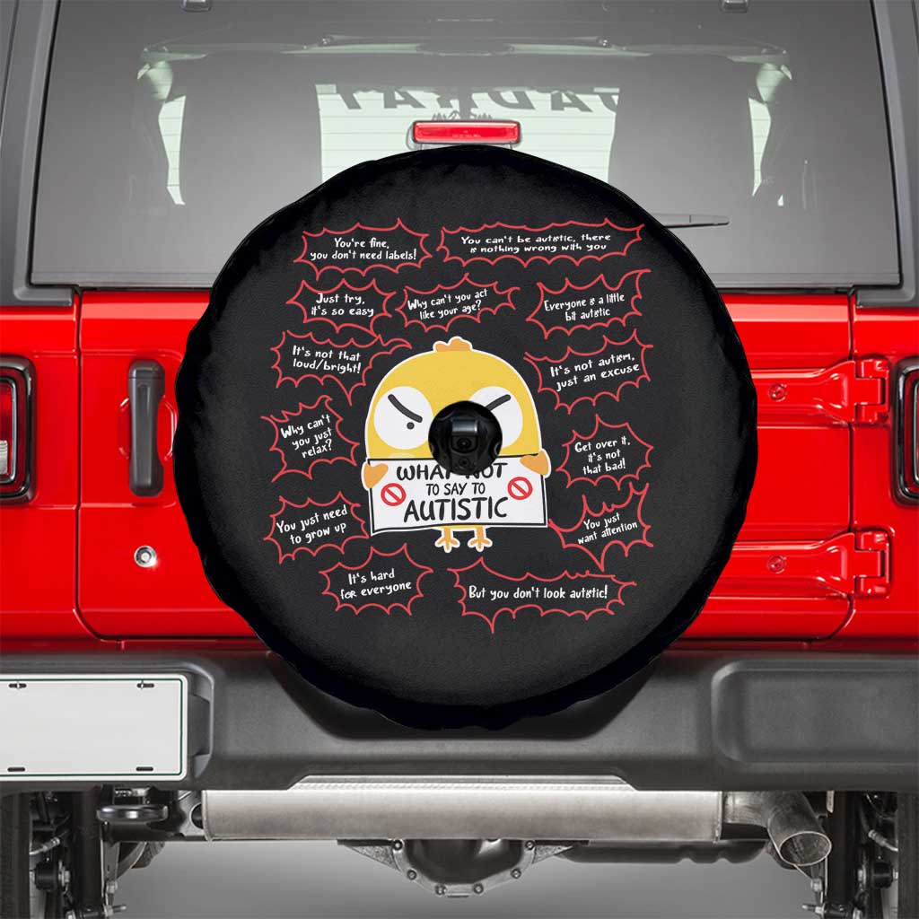 Autism Awareness Spare Tire Cover What Not To Say To Autistic People Cute Chick