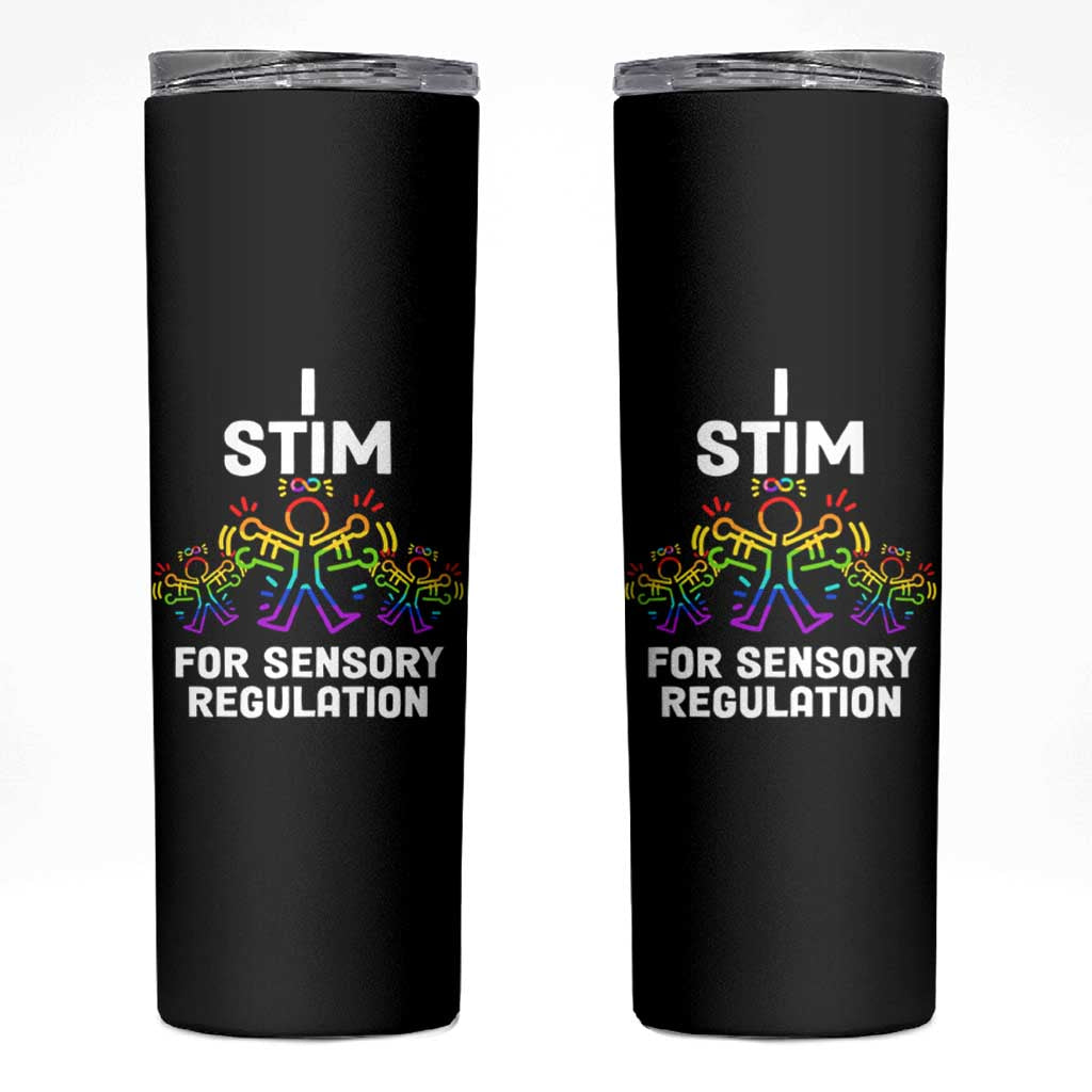 Autism Awareness Skinny Tumbler I Stim For Sensory Regulation
