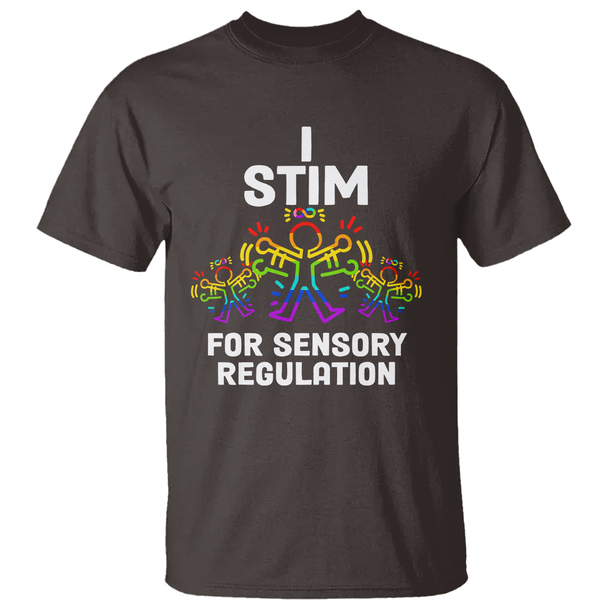 Autism Awareness T Shirt I Stim For Sensory Regulation - Wonder Print Shop