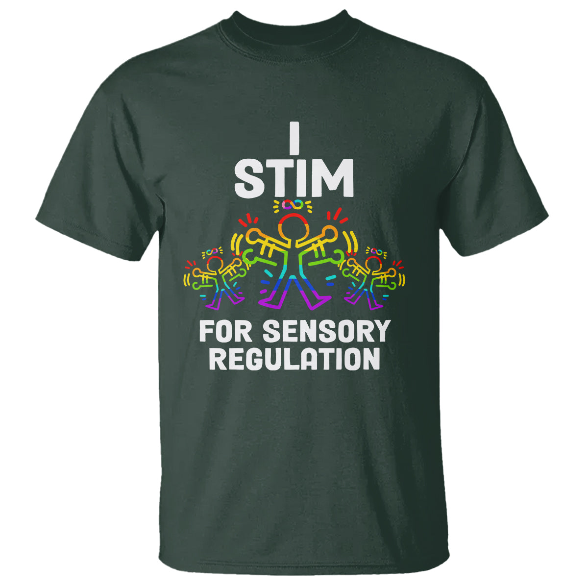 Autism Awareness T Shirt I Stim For Sensory Regulation - Wonder Print Shop