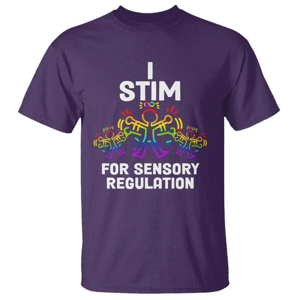 Autism Awareness T Shirt I Stim For Sensory Regulation - Wonder Print Shop