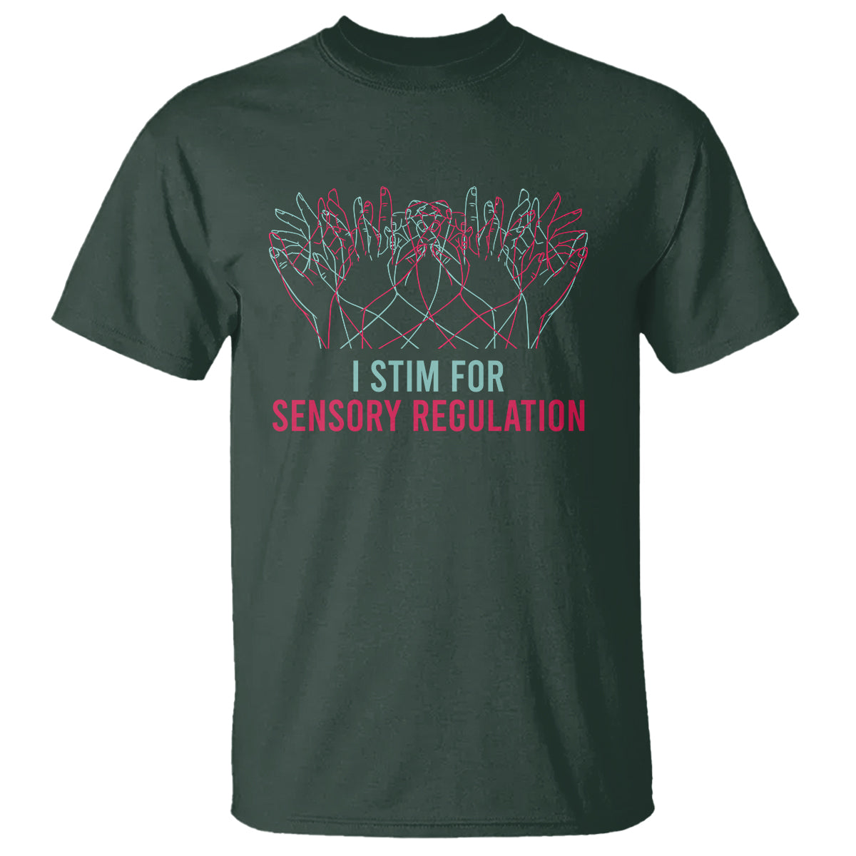 Autism Awareness T Shirt I Stim For Sensory Regulation - Wonder Print Shop