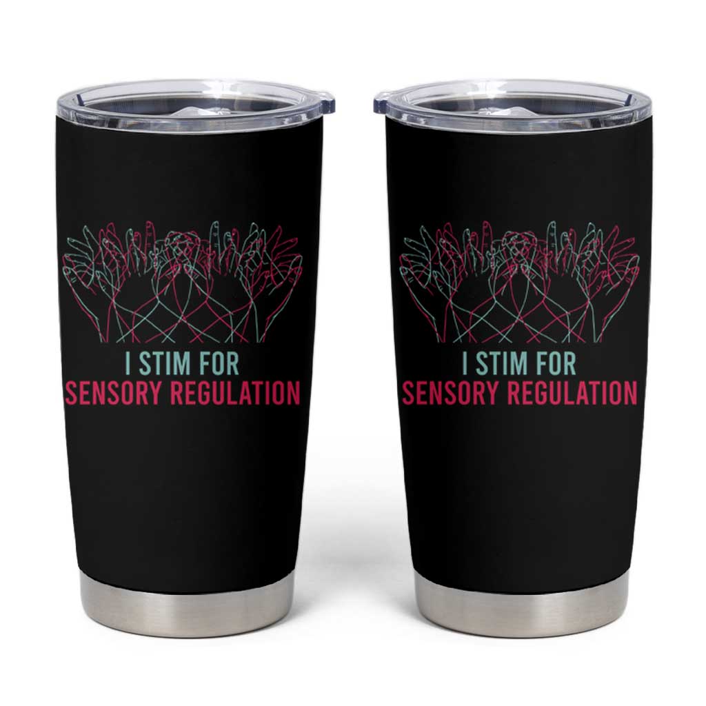 Autism Tumbler Cup I Stim For Sensory Regulation