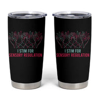 Autism Tumbler Cup I Stim For Sensory Regulation