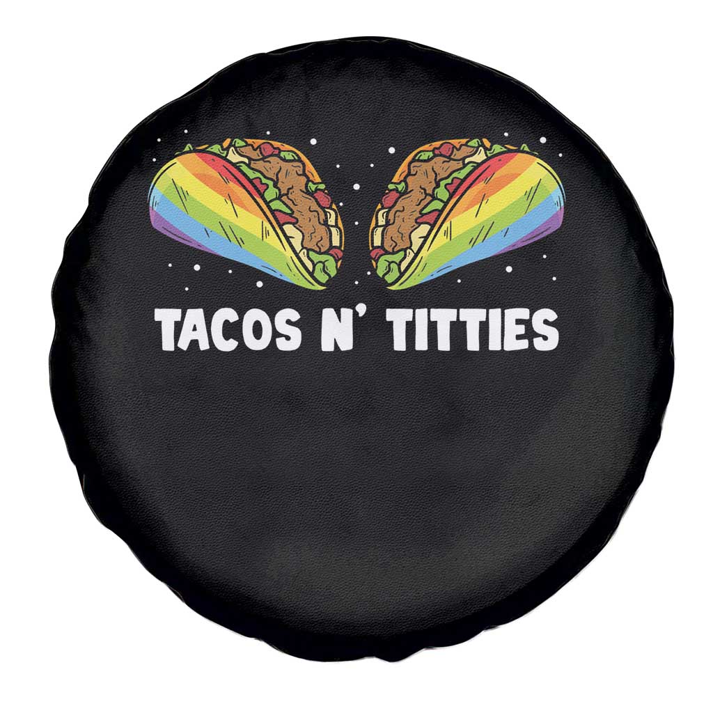 Tacos Lover LGBT Pride Spare Tire Cover Tacos N' Titties Gay Rainbow Proud